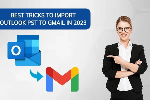 import-outlook-pst-to-gmail