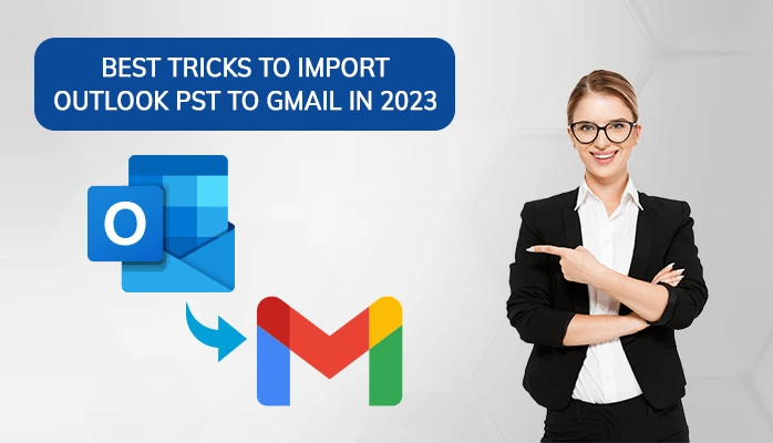import-outlook-pst-to-gmail